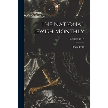 The National Jewish Monthly; v.8-9(1915-1917)