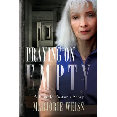 Praying on Empty: A Female Pastor's Story