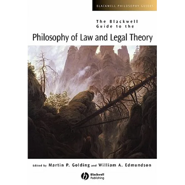 The Blackwell Guide to the Philosophy of Law and Legal Theory