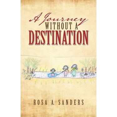 A Journey Without a Destination