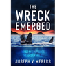 The Wreck Emerged