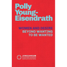 Women and Desire: Beyond Wanting to be Wanted