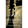 No Kings, No Kooks...: Confessions of a National Security Agent