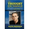The Thought Exchange: Overcoming Our Resistance To Living A Sensational Life - 20th Anniversary Edition