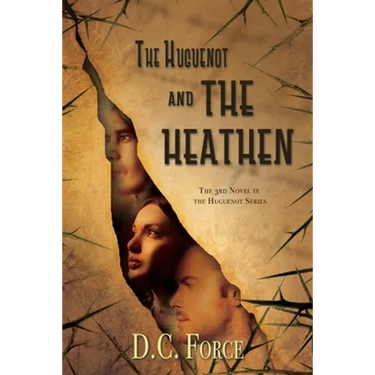 The Huguenot and the Heathen