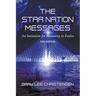 The Star Nation Messages: An Invitation for Humanity to Evolve