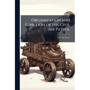 Organization and Function of the Civil Air Patrol