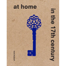 At Home in the 17th Century