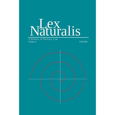 Lex Naturalis Volume 2: A Journal of Natural Law