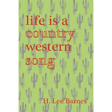 Life Is a Country Western Song