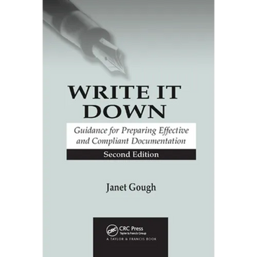 Write It Down: Guidance for Preparing Effective and Compliant Documentation
