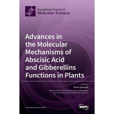 Advances in the Molecular Mechanisms of Abscisic Acid and Gibberellins Functions in Plants