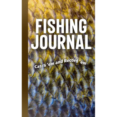 Fishing Journal: Catch 'em and Record 'em