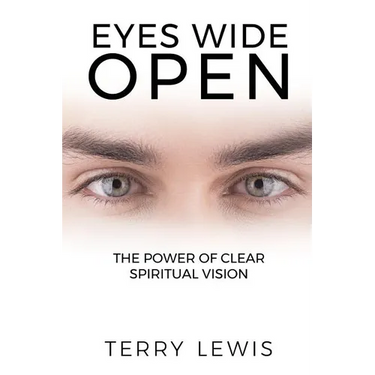 Eyes Wide Open: The Power of Clear Spiritual Vision