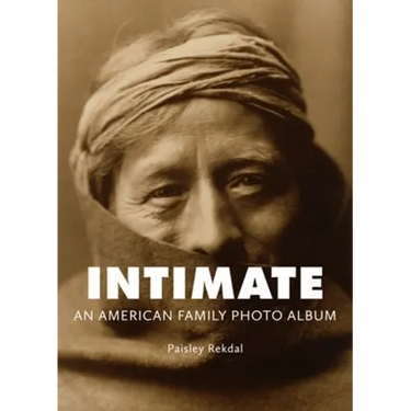 Intimate: An American Family Photo Album