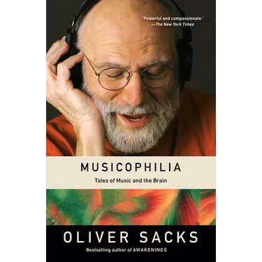 Musicophilia: Tales of Music and the Brain