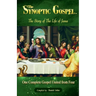 The Synoptic Gospel: The Story of The Life of Jesus