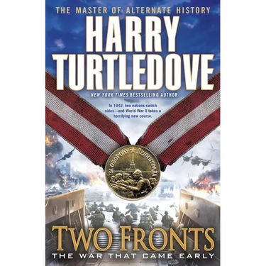 Two Fronts (The War That Came Early, Book Five)