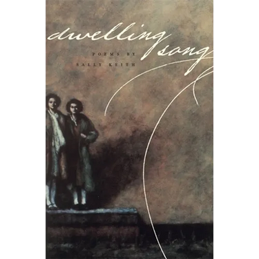 Dwelling Song: Poems