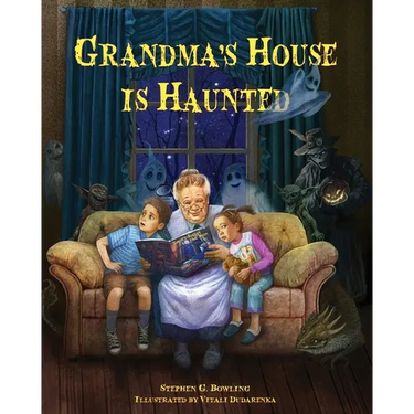 Grandma's House is Haunted