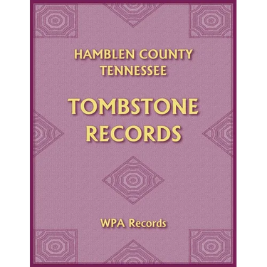 Hamblen County, Tennessee Tombstones