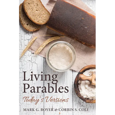Living Parables: Today's Versions
