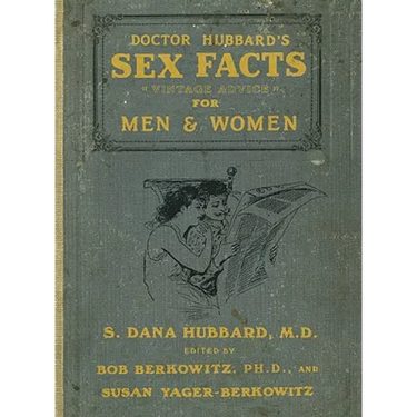 Dr. Hubbard's Sex Facts for Men and Women