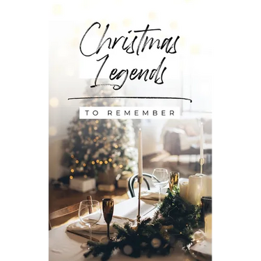 Christmas Legends to Remember