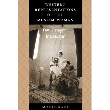 Western Representations of the Muslim Woman: From Termagant to Odalisque