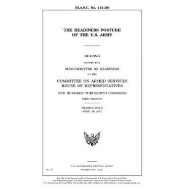 The readiness posture of the U.S. Army