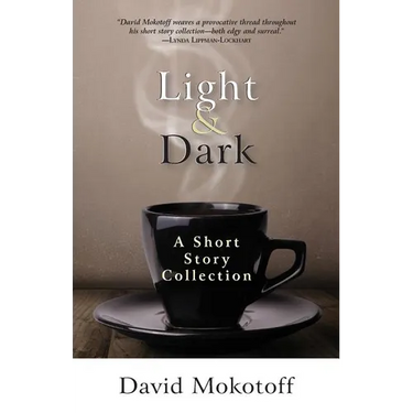 Light & Dark: A Short Story Collection