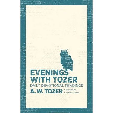 Evenings with Tozer: Daily Devotional Readings