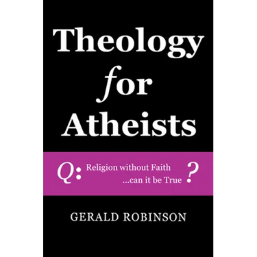 Theology for Atheists