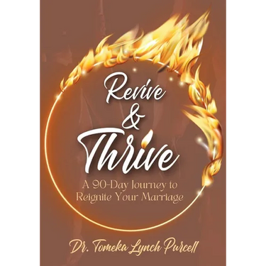 Revive & Thrive: A 90-Day Journey to Reignite Your Marriage