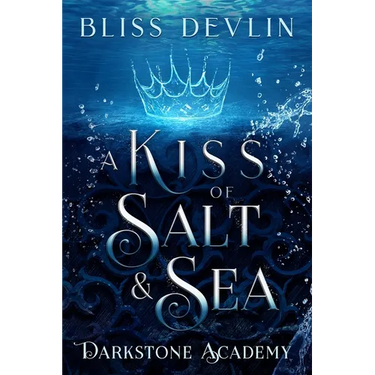 A Kiss of Salt & Sea