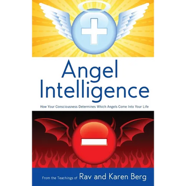 Angel Intelligence: How Consciousness Determines Which Angels Come Into Your Life