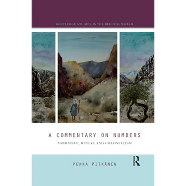 A Commentary on Numbers: Narrative, Ritual, and Colonialism