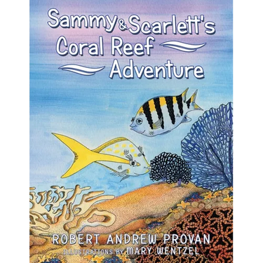 Sammy & Scarlett's Coral Reef Adventure