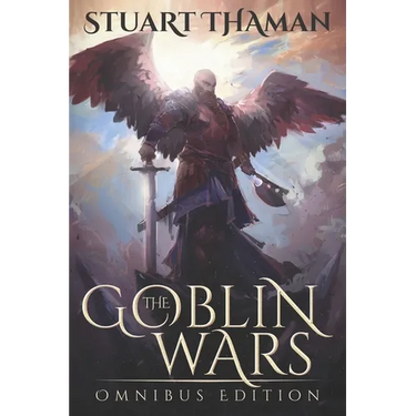 The Goblin Wars: Omnibus Edition
