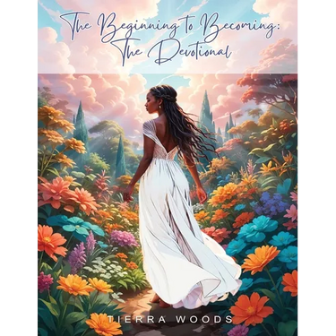 The Beginning to Becoming: The Devotional