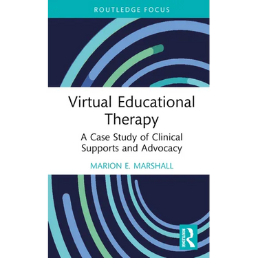 Virtual Educational Therapy: A Case Study of Clinical Supports and Advocacy