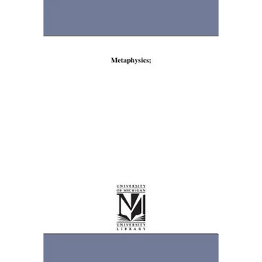 Metaphysics;