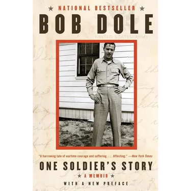 One Soldier's Story: A Memoir