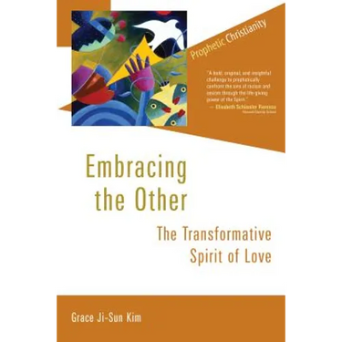 Embracing the Other: The Transformative Spirit of Love