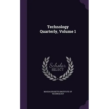 Technology Quarterly, Volume 1