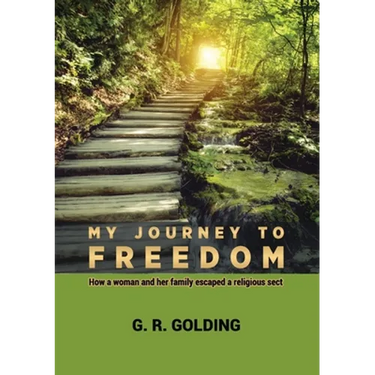 My Journey to Freedom: How a woman and her family escaped a religious sect