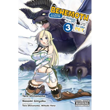 I'm a Behemoth, an S-Ranked Monster, But Mistaken for a Cat, I Live as an Elf Girl's Pet, Vol. 3 (Manga): Volume 3