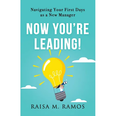 Now You're Leading! Navigating Your First Days As A New Manager