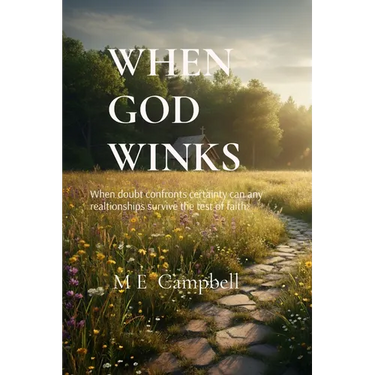 When God Winks: When doubt challenges certainty, can relationships survive?