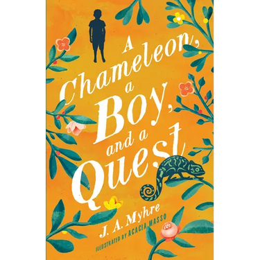 A Chameleon, a Boy, and a Quest: The Rwendigo Tales Book One
